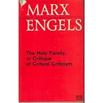 The holy family: Or, critique of critical criticism : against Bruno Bauer and company book cover