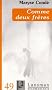 Comme deux fr�res : Adaptation dramaturgique:Jos� Pliya