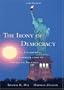The Irony of Democracy (with InfoTrac)
