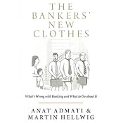 The Bankers' New Clothes | [Anat Admat, Martin Hellwig]