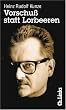 Vorschu� statt Lorbeeren. Lieder und Texte 2000-2002