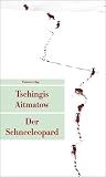 Der Schneeleopard - Tschingis Aitmatow