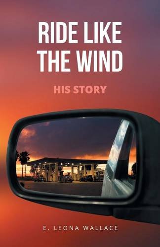 Ride Like the Wind-His Story