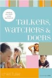 Talkers, Watchers, and Doers: Unlocking Your Child's Unique Learning Style (School Savvy Kids)