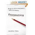 Freesourcing: How to Start a Business with No Money