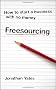 Freesourcing: How to Start a Business with No Money