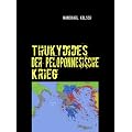 Thukydides: Der Peloponnesische Krieg