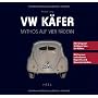 VW K�fer. Mythos auf vier R�dern. Mit herausnehmba&hellip von Thomas Lang