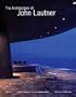 The Architecture of John Lautner