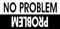 Problem / No Problem Offroad Bumper Sticker / Decal