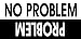 Problem / No Problem Offroad Bumper Sticker / Decal