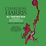 H&ouml;rbuch All Together Dead: Sookie Stackhouse Southern Vampire Mystery #7