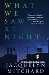 What We Saw At Night