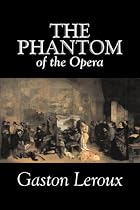 The Phantom of the Opera