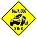 BAJA BUG CROSSING car mud buggy sport sign