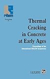 ISBN 9780419187103 product image for Thermal Cracking in Concrete at Early Ages: Proceedings of the International RIL | upcitemdb.com
