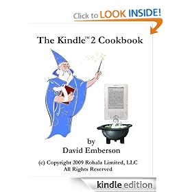 The Kindle 2 Cookbook: How To Do Everything the Manual Doesn't Tell You