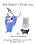 The Kindle 2 Cookbook: How To Do Everything the Manual Doesn't Tell You