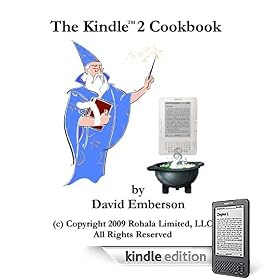 The Kindle 2 Cookbook: How To Do Everything the Manual Doesn't Tell You