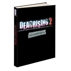 Dead Rising 2 Official Collector's Edition Guide