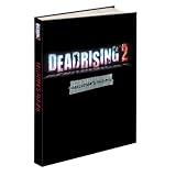 Dead Rising 2 Official Collector's Edition Guideby PRIMA GAMES