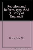 Reaction and reform, 1793-1868 : England in the early nineteenth century