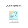 The 2007-2012 Outlook for Dolls, Toy Animals, and Action Figures in Japan by Philip M. Parker