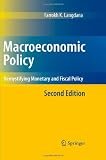 Macroeconomic Policy: Demystifying Monetary and Fiscal Policy