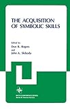 The acquisition of symbolic skills