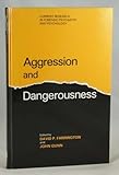 Aggression and dangerousness