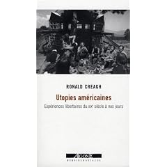 Utopies am�ricaines : Exp�riences libertaires du XIXe si�cle � nos jours