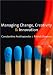Managing Change, Creativity and Innovation