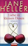 Produkt-Bild: Liebe in kleinen Dosen: Roman