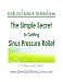 Natural Sinus Remedies: The Simple Secret to Getting Sinus Pressure Relief