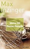 Ich habe da schon mal was vorbereitet: Max Inzinger Biografie + Kochbuch