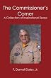 The Commissioner's Corner: A Collection of Inspirational  Essays