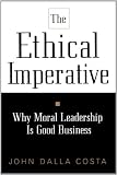 The Ethical Imperative: Why Moral Leadership Is Good Business