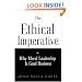 The Ethical Imperative: Why Moral Leadership Is Good Business
