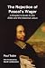 The Rejection of Pascal's Wager: A Skeptic's Guide to the Bible and the Historical Jesus