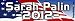 Sarah Palin 2012 (Design #2) - Political Bumper Stickers (Medium 10x2.8 in.)
