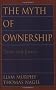 The Myth of Ownership: Taxes and Justice