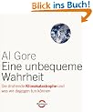 Eine unbequeme Wahrheit: Die drohende Klimakatastrophe und was wir dagegen tun k�nnen