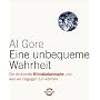 Eine unbequeme Wahrheit: Die drohende Klimakatastr&hellip von Al Gore