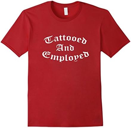 Men's Tattooed Shirt: Tattooed and Employed T-shirt XL Cranberry