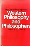 The concise encyclopedia of Western philosophy and philosophers