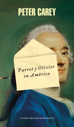 Parrot y Oliver en América (Spanish Edition)