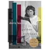 The Golden Notebook: A Novel (P.S.) ~ Doris Lessing