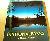 Nationalparks in Kalifornien (Reihe Traumziel Amerika) - -