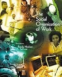 The Social Organization of Work