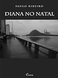 Diana no Natal (Portuguese Edition)